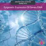 Epigenetic Expression of Genes/DNA Replay