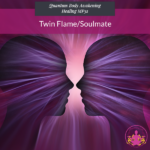 Twin Flame/Soul Mate