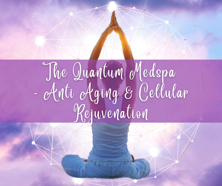 The Quantum Medspa - Anti Aging & Cellular Rejuvenation Package 1