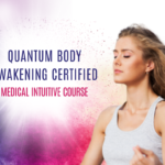 Quantum Body Awakening Certified Medical Intuitive Course (On-Demand)