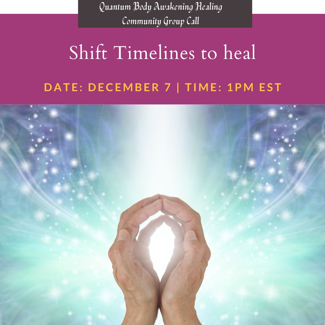 Quantum Body Awakening Healing Community 22