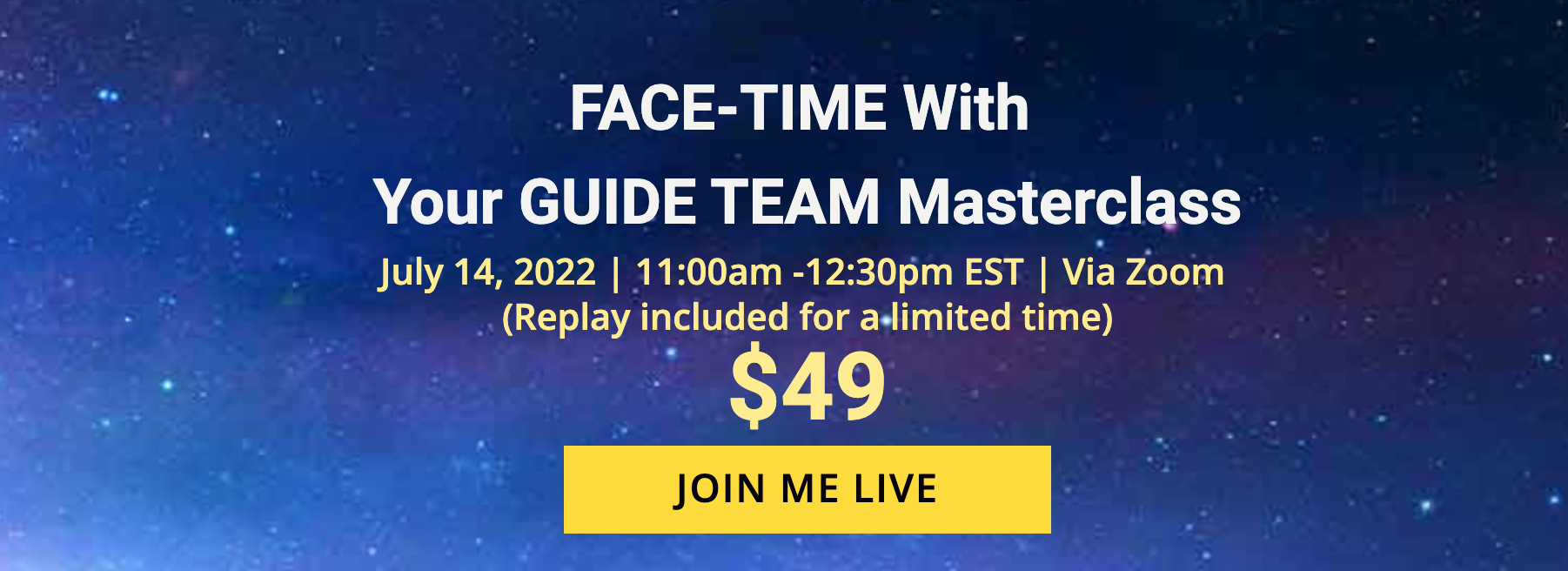 FACE-TIME With Your GUIDE TEAM Masterclass 4