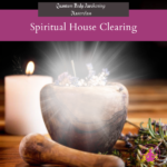 Spiritual House Clearing Masterclass Recording