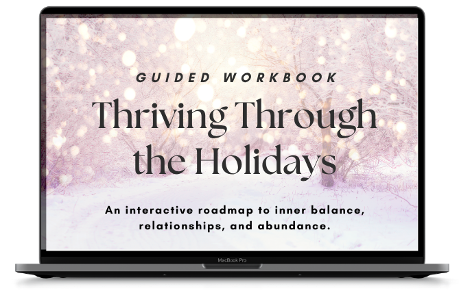 Thriving through The Holidays