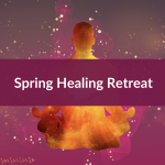 Spring Healing Retreat 2026