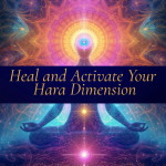 Heal and Activate Your Hara Dimension
